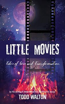 portada Little Movies: Tales of Love and Transformation (in English)