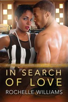 portada In Search Of Love: A Billionaire Secret African American Romance (en Inglés)