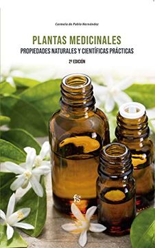 portada Plantas Medicinales. Propiedades Naturales y Científicas Prácticas. 2º Edición