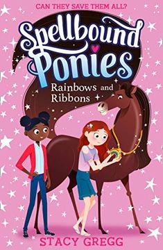 portada Spellbound Ponies: Rainbows and Ribbons: Book 5 (en Inglés)