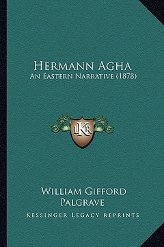 portada hermann agha: an eastern narrative (1878)