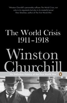 portada The World Crisis, 1911-1918: With an Additional Chapter on the Battle of the Marne (in English)