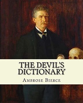 portada The Devil's Dictionary. By: Ambrose Bierce: Novel (World's Classic's) (en Inglés)