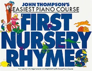 portada John Thompson's Easiest Piano Course: First Nursery Rhymes (J Thompsons Piano)