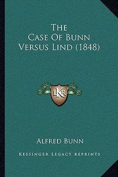 portada the case of bunn versus lind (1848) (en Inglés)