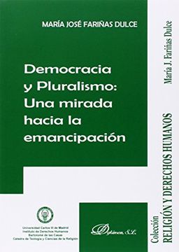 portada Democracia y Pluralismo: Una mirada hacia la emancipación (Religion Y Derechos Humano) (in Spanish)