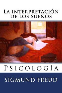 portada La interpretacion de los suenos: Psicologia (in Spanish)