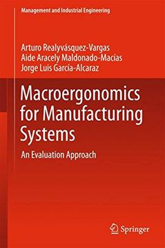 portada Macroergonomics for Manufacturing Systems: An Evaluation Approach (Management and Industrial Engineering)