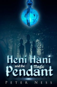 portada Heni Hani and the Magic Pendant (en Inglés)