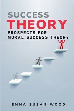 portada Prospects for Moral Success Theory (en Inglés)