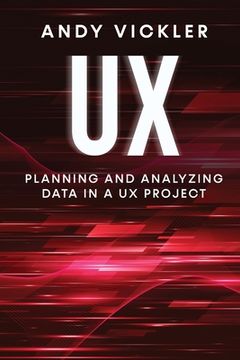 portada UX: Planning and Analyzing Data in a UX Project (in English)