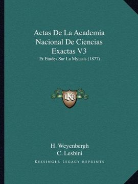 portada Actas de la Academia Nacional de Ciencias Exactas v3: Et Etudes sur la Myiasis (1877)