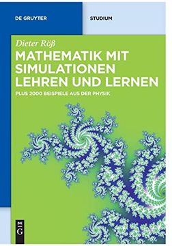 portada Mathematik mit Simulationen Lehren und Lernen: Plus 2000 Beispiele aus der Physik (in German)