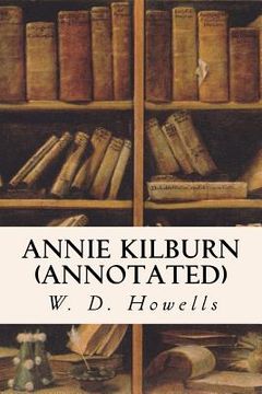 portada Annie Kilburn (annotated) (en Inglés)