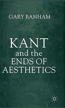 portada Kant and the Ends of Aesthetics (en Inglés)