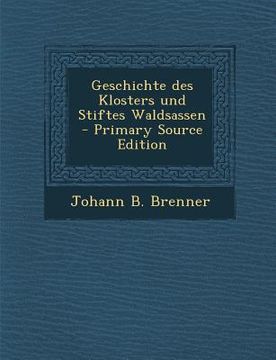 portada Geschichte Des Klosters Und Stiftes Waldsassen (in German)