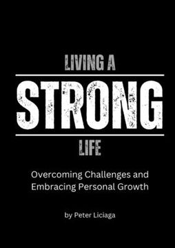 portada Living A Strong Life: Overcoming Challenges and Embracing Personal Growth