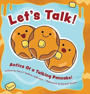 portada Let's Talk!: Antics Of a Talking Pancake! (en Inglés)