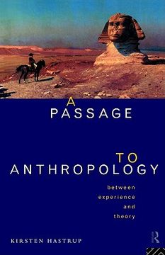 portada a passage to anthropology: between experience and theory (in English)