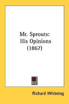 portada mr. sprouts: his opinions (1867) (en Inglés)