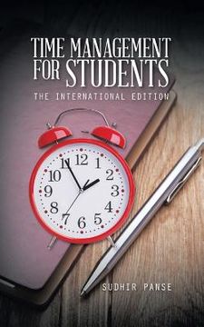 portada Time Management for Students: The International Edition (in English)