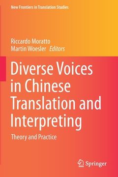 portada Diverse Voices in Chinese Translation and Interpreting: Theory and Practice (en Inglés)