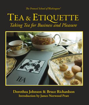 portada Tea & Etiquette: Taking Tea for Business and Pleasure (en Inglés)