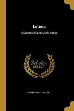portada Letizia: A Drama: Af Carlo Moris Sange