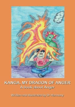 portada Kanga, My Dragon of Anger: A book about Anger: Volume 1 (Building Resilience)