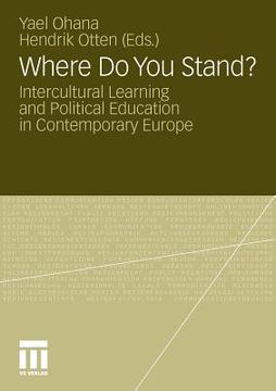portada where do you stand?: intercultural learning and political education in contemporary europe (en Inglés)