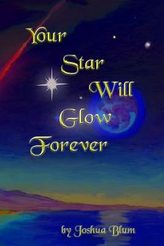 portada Your Star Will Glow Forever: A Thirteenth Hour Picture Book