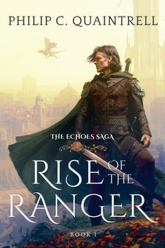 portada Rise of the Ranger: (The Echoes Saga: Book 1)