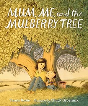 portada Mum, me, and the Mulberry Tree (in English)