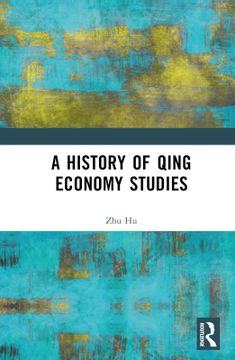 portada A History of Qing Economy Studies (en Inglés)