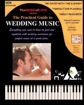 portada The Practical Guide to Wedding Music: Finding Wedding Musicians & Negotiating the Best Deal (en Inglés)