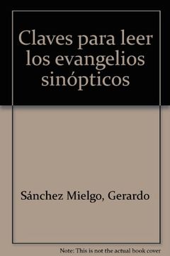 portada Claves para leer los evangelios sinópticos (in Spanish)