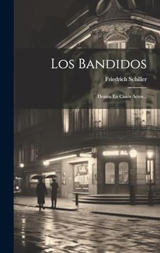 portada Los Bandidos: Drama en Cinco Actos.