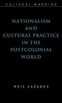 portada Nationalism and Cultural Practice in the Postcolonial World Hardback (Cultural Margins) (in English)