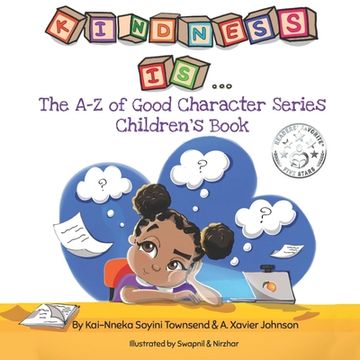portada Kindness Is...: The A-Z of Good Character Series Children's Books (en Inglés)