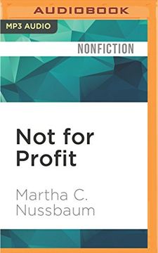 portada Not for Profit: Why Democracy Needs the Humanities