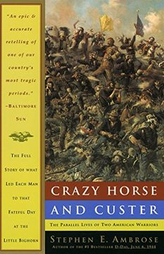 portada Crazy Horse and Custer: The Parallel Lives of two American Warriors (in English)