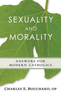 portada Sexuality and Morality: Answers for Mode: Answers for Modern Catholics (in English)