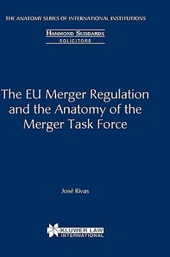 portada the eu merger regulation and the anatomy of the merger taskforce (en Inglés)