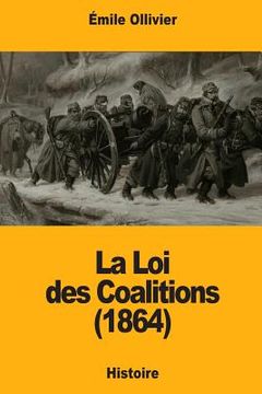 portada La Loi des Coalitions (1864) (en Francés)