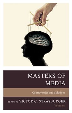 portada Masters of Media: Controversies and Solutions, Volume 1 (en Inglés)
