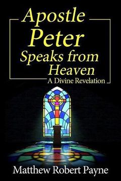 portada Apostle Peter Speaks from Heaven: A Divine Revelation