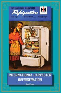 portada International Harvester Refrigeration (en Inglés)