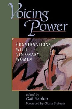 portada voicing power: conversations with visionary women (en Inglés)