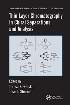 portada Thin Layer Chromatography in Chiral Separations and Analysis (Chromatographic Science (Hardcover)) (en Inglés)