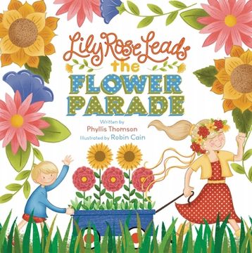portada Lily Rose Leads the Flower Parade (en Inglés)